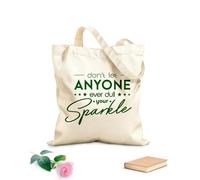 AILOONG Bolsa de lona sin blanquear Cita de motivación: No dejes que nadie apague tu brillo. Tela de 340g/m² de grosor Se usa como bolsa de herramientas