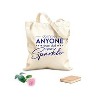 AILOONG Bolsa de lona sin blanquear Cita de motivación: No dejes que nadie apague tu brillo. Tela de 340g/m² de grosor Se usa como bolsa de herramientas