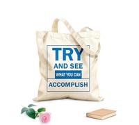 AILOONG Bolsa de lona sin blanquear Citas Palabras inspiradoras de sabiduría Inténtalo y verás Tela de 340g/m² de grosor Se usa como bolsa de herramientas