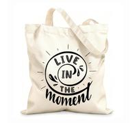 AILOONG Bolsa de lona sin blanquear Frase inspiradora para vivir el momento Tela de 12 oz de grosor Se usa como bolsa de herramientas 31x36cm Mediano