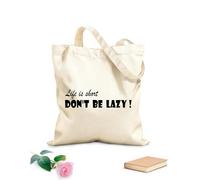 AILOONG Bolsa de lona sin blanquear Palabras inspiradoras con frases motivadoras: La vida es corta, no seas perezoso. Tela de 12 oz de grosor Se usa como bolsa de herramientas 25x30cm Pequeño