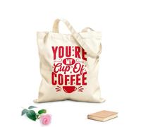 AILOONG Bolsa de tela con asa plana Amante del café, eres mi taza de café. Tela de 340g/m² de grosor Sustituye a la mochila escolar