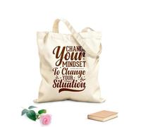 AILOONG Bolsa de tela con asa plana Cambia tu mentalidad para cambiar tu situación, tipografía motivacional, citas inspiradoras. Tela de 340g/m² de grosor Sustituye a la mochila escolar