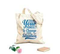 AILOONG Bolsa de tela con asa plana Cambia tu mentalidad para cambiar tu situación, tipografía motivacional, citas inspiradoras. Tela de 340g/m² de grosor Sustituye a la mochila escolar