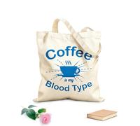 AILOONG Bolsa de tela con asa plana Citas sobre el café: el café es mi tipo de sangre, tipografía impresa. Tela de 340g/m² de grosor Sustituye a la mochila escolar