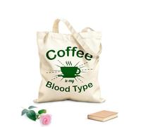 AILOONG Bolsa de tela con asa plana Citas sobre el café: el café es mi tipo de sangre, tipografía impresa. Tela de 340g/m² de grosor Sustituye a la mochila escolar