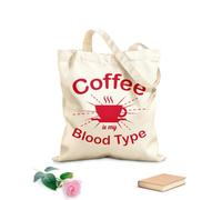AILOONG Bolsa de tela con asa plana Citas sobre el café: el café es mi tipo de sangre, tipografía impresa. Tela de 340g/m² de grosor Sustituye a la mochila escolar