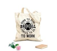 AILOONG Bolsa de tela con asa plana nacido para jugar béisbol obligado a ir a trabajar tipografía diseño de béisbol Tela de 12 oz de grosor Sustituye a la mochila escolar 25x30cm Pequeño