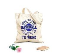 AILOONG Bolsa de tela con asa plana nacido para jugar béisbol obligado a ir a trabajar tipografía diseño de béisbol Tela de 340g/m² de grosor Sustituye a la mochila escolar