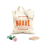 AILOONG Bolsa de tela con correa de cincha Sé valiente: citas y diseño tipográfico Tela de 340g/m² de grosor Bolsa para dibujar