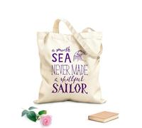 AILOONG Bolsas de almacenamiento de poliéster y algodón El mar en calma nunca hizo un marinero experto. Tela de 340g/m² de grosor Eslogan personalizable