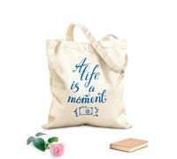 AILOONG Bolsas de almacenamiento de poliéster y algodón La vida es un momento, cita motivacional moderna. Tela de 340g/m² de grosor Eslogan personalizable