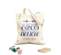 AILOONG Bolsas de almacenamiento de poliéster y algodón Letras a mano: no tengas miedo, solo cree. Tela de 340g/m² de grosor Eslogan personalizable