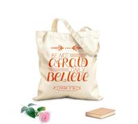 AILOONG Bolsas de almacenamiento de poliéster y algodón Letras a mano: no tengas miedo, solo cree. Tela de 340g/m² de grosor Eslogan personalizable