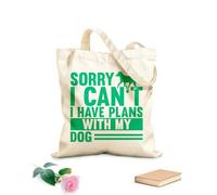 AILOONG Bolsas de almacenamiento de poliéster y algodón Lo siento, no puedo tener planes con el regalo de mi pata de perro. Tela de 340g/m² de grosor Eslogan personalizable