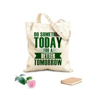 AILOONG Bolsas de almacenamiento de poliéster y algodón Motivación: Haz algo hoy para un mejor mañana Tela de 340g/m² de grosor Eslogan personalizable