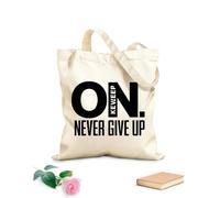 AILOONG Bolsas de almacenamiento de poliéster y algodón Motivación: Sigue adelante, nunca te rindas Tela de 12 oz de grosor Eslogan personalizable 35x40cm Grande