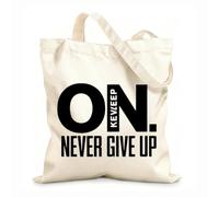 AILOONG Bolsas de almacenamiento de poliéster y algodón Motivación: Sigue adelante, nunca te rindas Tela de 12 oz de grosor Eslogan personalizable 35x40cm Grande