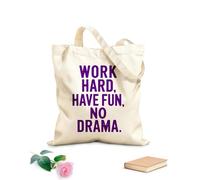 AILOONG Bolsas de almacenamiento de poliéster y algodón Motivación Trabaja duro, diviértete, sin drama Tela de 340g/m² de grosor Eslogan personalizable