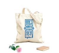 AILOONG Bolsas de almacenamiento de poliéster y algodón No pares cuando te duele ya terminaste Tela de 340g/m² de grosor Eslogan personalizable