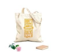 AILOONG Bolsas de almacenamiento de poliéster y algodón No pares cuando te duele ya terminaste Tela de 340g/m² de grosor Eslogan personalizable