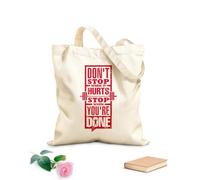 AILOONG Bolsas de almacenamiento de poliéster y algodón No pares cuando te duele ya terminaste Tela de 340g/m² de grosor Eslogan personalizable