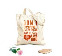 AILOONG Bolsas de almacenamiento de poliéster y algodón Tela de 340g/m² de grosor No te preocupes todo estará bien ama a Dios Eslogan personalizable
