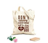 AILOONG Bolsas de almacenamiento de poliéster y algodón Tela de 340g/m² de grosor No te preocupes todo estará bien ama a Dios Eslogan personalizable