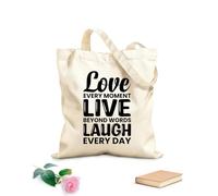 AILOONG Bolsas de lona con estampados personalizables Ama cada momento, vive más allá de las palabras, ríe cada día. Tela de 12 oz de grosor Combina con la ropa 25x30cm Pequeño