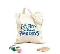 AILOONG Bolsas de lona con estampados personalizables Está bien tener días malos, salud mental, diálogo interno positivo, citas motivacionales Tela de 340g/m² de grosor Combina con la ropa