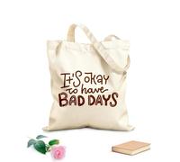 AILOONG Bolsas de lona con estampados personalizables Está bien tener días malos, salud mental, diálogo interno positivo, citas motivacionales Tela de 340g/m² de grosor Combina con la ropa