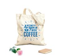 AILOONG Bolsas de lona con estampados personalizables No necesito a nadie, necesito café. Tela de 340g/m² de grosor Combina con la ropa
