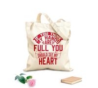 AILOONG Bolsas de lona con estampados personalizables Si crees que tengo las manos ocupadas, deberías ver mi plantilla de diseño tipográfico de corazón. Tela de 340g/m² de grosor Combina con la ropa