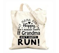 AILOONG Bolsas de lona con estampados personalizables Si mamá no está feliz, nadie está feliz. Si la abuela no está feliz, corre. Tela de 12 oz de grosor Combina con la ropa 35x40cm Grande