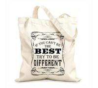 AILOONG Bolsas de lona con estampados personalizables Si no puedes ser el mejor intenta ser diferente frases motivacionales e inspiradoras Tela de 12 oz de grosor Combina con la ropa 25x30cm Pequeño