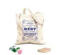 AILOONG Bolsas de lona con estampados personalizables Si no puedes ser el mejor intenta ser diferente frases motivacionales e inspiradoras Tela de 340g/m² de grosor Combina con la ropa
