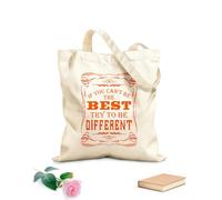 AILOONG Bolsas de lona con estampados personalizables Si no puedes ser el mejor intenta ser diferente frases motivacionales e inspiradoras Tela de 340g/m² de grosor Combina con la ropa