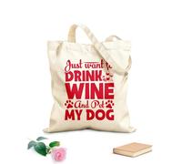 AILOONG Bolsas de lona con estampados personalizables Solo quiero beber vino y acariciar a mi perro. Diseño de cita. Tela de 340g/m² de grosor Combina con la ropa