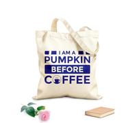 AILOONG Bolsas de lona con estampados personalizables Soy una calabaza antes del café Tela de 340g/m² de grosor Combina con la ropa