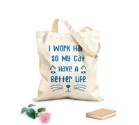 AILOONG Bolsas de lona con estampados personalizables Trabajo duro para que mi gato pueda tener una vida mejor. Tela de 340g/m² de grosor Combina con la ropa