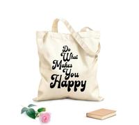 AILOONG Bolsas de lona con impresión digital Haz lo que te haga feliz Tela de 12 oz de grosor Se usa como neceser 31x36cm Mediano