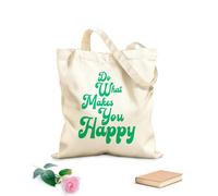 AILOONG Bolsas de lona con impresión digital Haz lo que te haga feliz Tela de 340g/m² de grosor Se usa como neceser