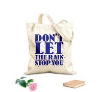 AILOONG Bolsas de lona con impresión digital No dejes que la lluvia te detenga, diseño tipográfico con cita motivadora. Tela de 340g/m² de grosor Se usa como neceser