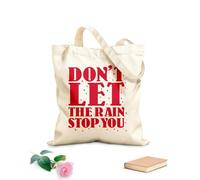 AILOONG Bolsas de lona con impresión digital No dejes que la lluvia te detenga, diseño tipográfico con cita motivadora. Tela de 340g/m² de grosor Se usa como neceser