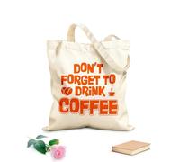 AILOONG Bolsas de lona con impresión digital No te olvides de tomar café Tela de 340g/m² de grosor Se usa como neceser