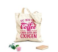 AILOONG Bolsas de lona con impresión digital ¿Te gusta el café solo con mi café de oxígeno? Impresión, folleto, póster, diseño, taza Tela de 340g/m² de grosor Se usa como neceser
