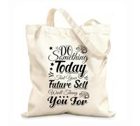 AILOONG Bolsas de lona con impresión digital Tela de 12 oz de grosor Haz algo hoy que tu yo futuro te agradecerá. Se usa como neceser 25x30cm Pequeño