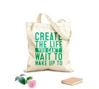 AILOONG Bolsas de lona con impresión digital Tela de 340g/m² de grosor Crea la vida que no puedes esperar a despertar con citas motivacionales y letras. Se usa como neceser