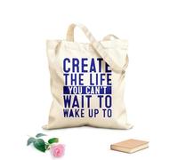 AILOONG Bolsas de lona con impresión digital Tela de 340g/m² de grosor Crea la vida que no puedes esperar a despertar con citas motivacionales y letras. Se usa como neceser