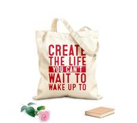 AILOONG Bolsas de lona con impresión digital Tela de 340g/m² de grosor Crea la vida que no puedes esperar a despertar con citas motivacionales y letras. Se usa como neceser